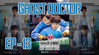 Ghost Doctor - EP13 Tagalog Dubbed HQ