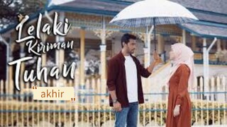 Lelaki kiriman tuhan akhir