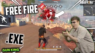 FREE FIRE.EXE - GUN KING.EXE (ff exe)