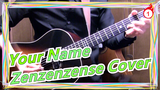 [Your Name] Zenzenzense (Guitar Cover)_1
