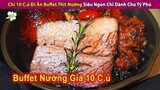 Chi 10 C.ủ Ăn Buffet Thịt Thơm Ngon Của Siêu Đầu Bếp Dành Cho Tỷ Phú | Review Con Người Và Cuộc Sống