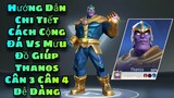 Maver Super War | Hướng Dẫn Chi Tiết Về Cách Cộng Đá Vs Mưu Đồ Giúp Thanos Dễ Dàng Cân 3 Cân 4
