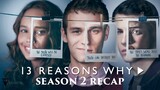 13 Reasons Why | Season 2 Recap