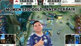 EPIC MOMEN GOLD LANER TERBAIK | EVOS LEGENDS | MOBILE LEGEND INDONESIA