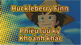 Huckleberry Finn Phiêu lưu ký|Anime Hồi tưởng OP-Khoảnh khắc