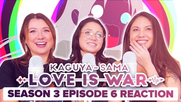 Kaguya-Sama: Love is War - Reaction - S3E6 - The Student Council Wants to Move Forward...