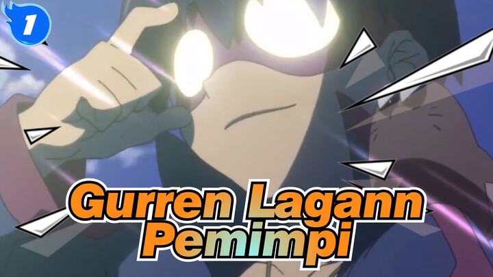 Tengen Toppa Gurren Lagann | [MAD] Pemimpi_1