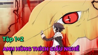 Tóm Tắt Anime | Main Giấu Nghề Chuyển Trường Là Anh Hùng Huyền Thoại (Phần 1) Review Phim Anime