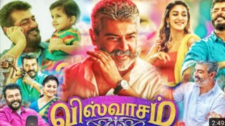 விஸ்வாசம் (Viswasam) Tamil movie # Ajith Kumar #Nayan thara