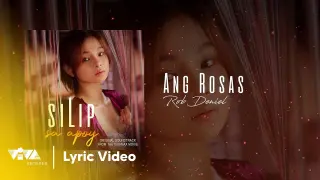 Ang Rosas - Rob Deniel | Official Soundtrack of the VivaMax Movie "Silip Sa Apoy" (Lyric Video)