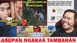 GAGAL COSTPLAY ODADING, KATAKAN CINTA KE KUNTILANAK, AMONG US KALAHKAN FF - ASUPAN NGAKAK TAMBAHAN