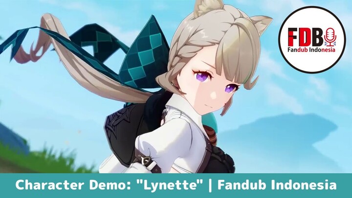 【 FDB.ID 】 Character Demo: "Lynette" Genshin Impact | Fandub Indonesia