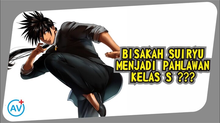 Bisakah Suiryu Menjadi Pahlawan Kelas S??? (Teori OPM)