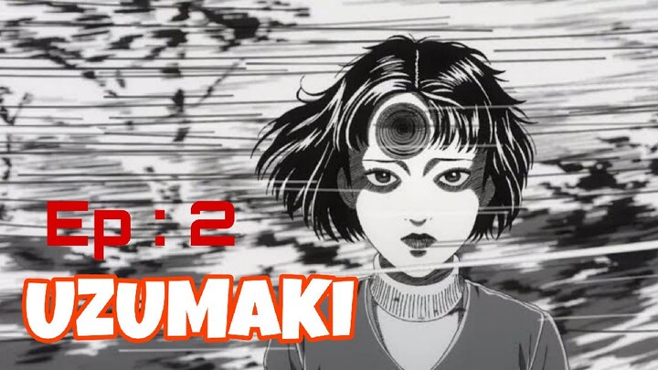 অভিশাপ নাকি অন্য কিছু ?।।Uzumaki: Spiral into Horror।। Episode 2।। Explained in Bangla।।BoomSlang Ex