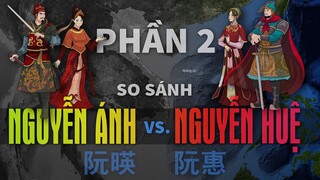 So sánh Nguyễn Ánh - Nguyễn Huệ | Phần 2: Sự phán xét