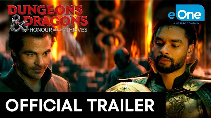 DUNGEONS & DRAGONS: HONOUR AMONG THIEVES - Official Trailer