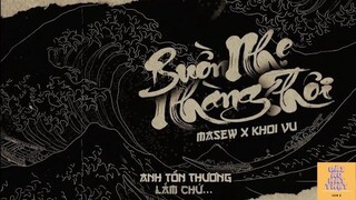 Buồn Nhẹ Nhàng Thôi - Masew x Khoi Vu #music