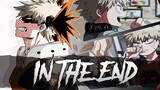 My Hero Academia -「AMV」- In The End