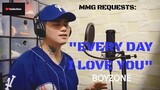 "EVERY DAY I LOVE YOU" By: Boyzone (MMG REQUESTS)