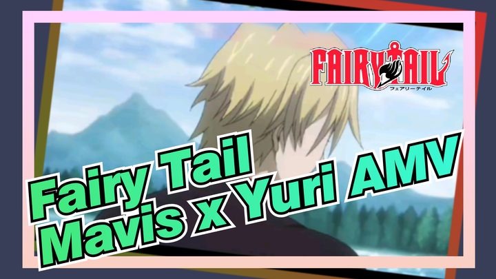 Fairy Tail
Mavis x Yuri AMV_2
