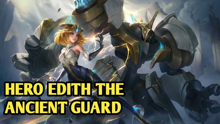 HERO EDITH THE ANCIENT GUARD