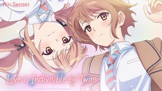 Love Is Indivisible by Twins Episode 1