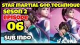 Star Martial God Technique S2 E6 Sub indo sumber video: yt Anichan Animation