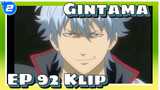 Gintama
EP 92 Klip_2
