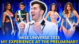 MISS UNIVERSE 2023: My UNFORGETTABLE experience at the PRELIMINARY COMPETITION | Vlog & Reaction