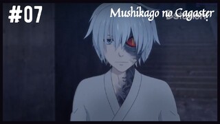 Mushikago no Cagaster - Episode 07 (Subtitle Indonesia)