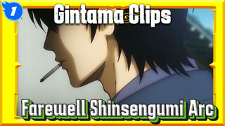 [Gintama] Farewell Shinsengumi Arc - Highly Angsty & Epic Scenes Compilation_1