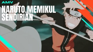 [AMV EDIT] NARUTO MEMIKUL SENDIRIAN