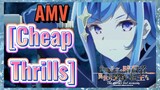 [Cheap Thrills]  AMV