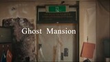 Ghost.Mansion w/eng sub