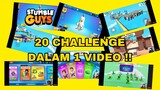 20 CHALLENGE STUMBLE GUYS DALAM 1 VIDEO !!