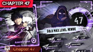 Solo Max-Level Newbie » Chapter 47