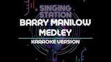 BARRY MANILOW MEDLEY | Karaoke Version