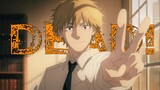 Denji/Chainsaw Man「AMV」 -  DEAD!