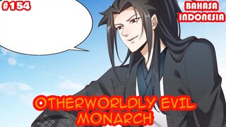Otherworldly Evil Monarch | #154 | (Sub Indo) | Menekan Orang Lain
