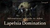 [Lineage W] Lapelsia Domination | Adventurer's Guide to Aden |