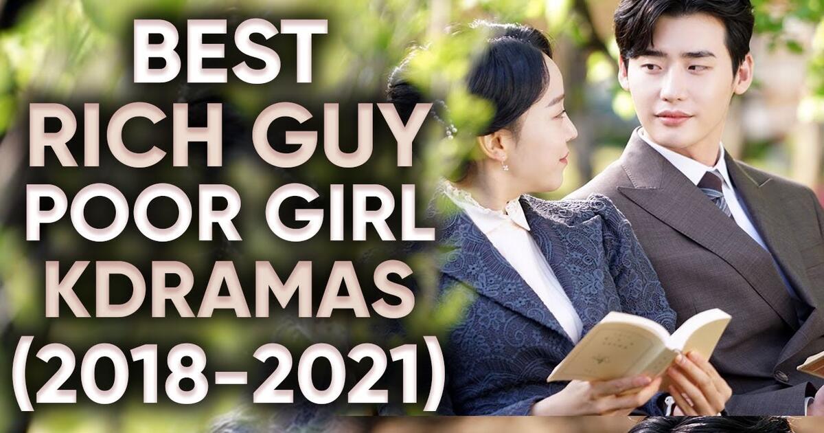 Korean 2022 drama rich best a poor dating girl guy 2016 Peng Yu