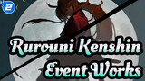 Rurouni Kenshin|[Epic AMV]Event Works_2