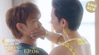 🇹🇭(2025) Mission To The Moon 🌙 EPISODE 6 ENG SUB