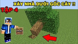 Tập 4 | SINH TỒN MINECRAFT TRIAL 1.18 | Xây Nhà Dưới Gốc Cây Trong Survival..!!