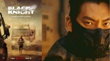 Black Knight 2023 episode 6 Finale (ENG SUB)