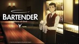 BARTENDER Glass of God Season 01 Episode 03 in Hindi Dub HD