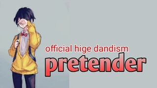 lagu jepang | pretender - hige dandism (lirik+terjemahan)