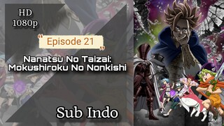 Nanatsu no Taizai: Mokushiroku no Yonkishi Ep 21 Sub Indo 1080p