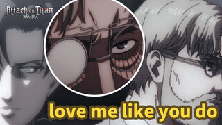 [MAD|AMV] Love Me Like You Do (Levi x Zeke)