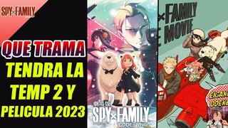 FECHAS CONFIRMADAS DE TEMP 2 y PELICULA | Qué VEREMOS este 2023 de Spy X Family? | Spy X Family